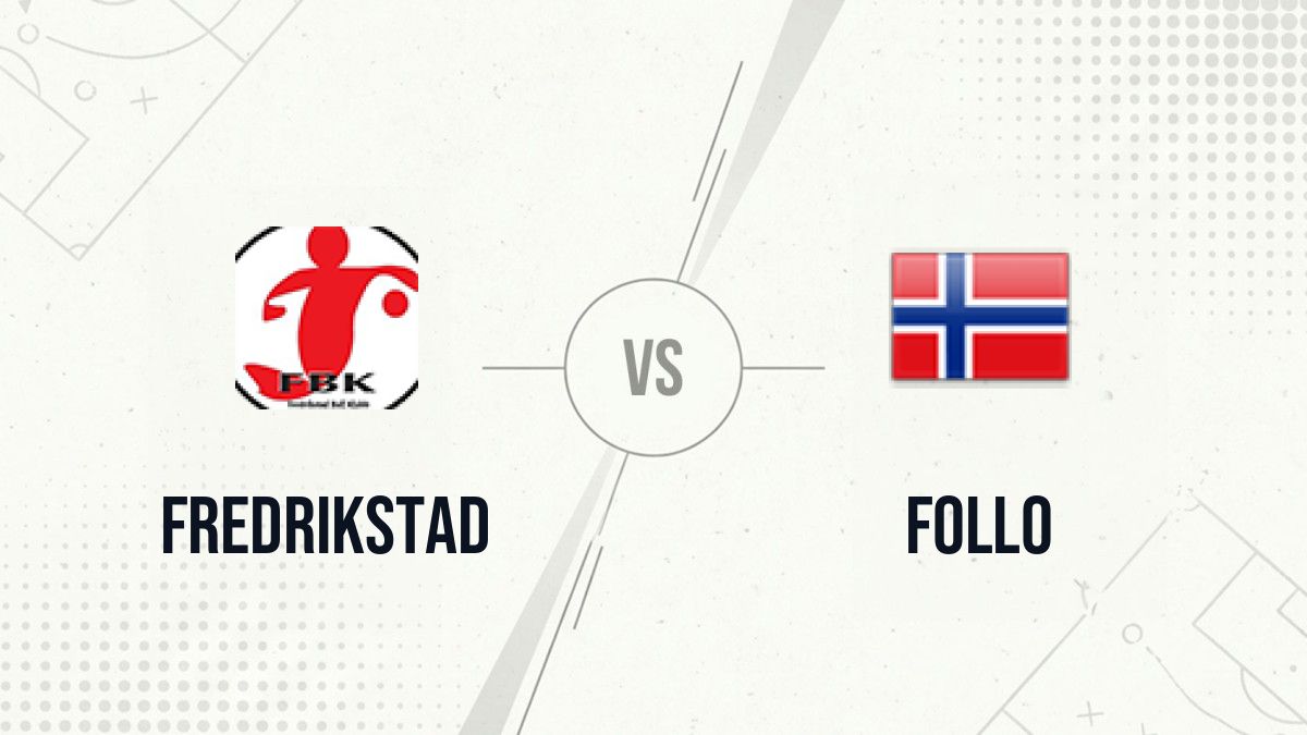 Pronostic Fredrikstad Follo