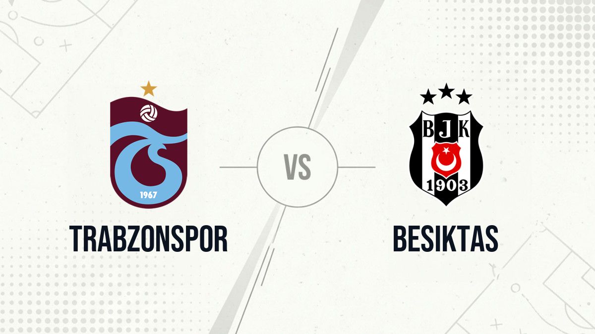Pronostic Trabzonspor Besiktas