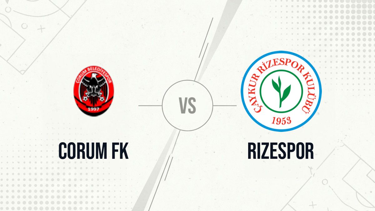 Pronostic Corum FK Rizespor