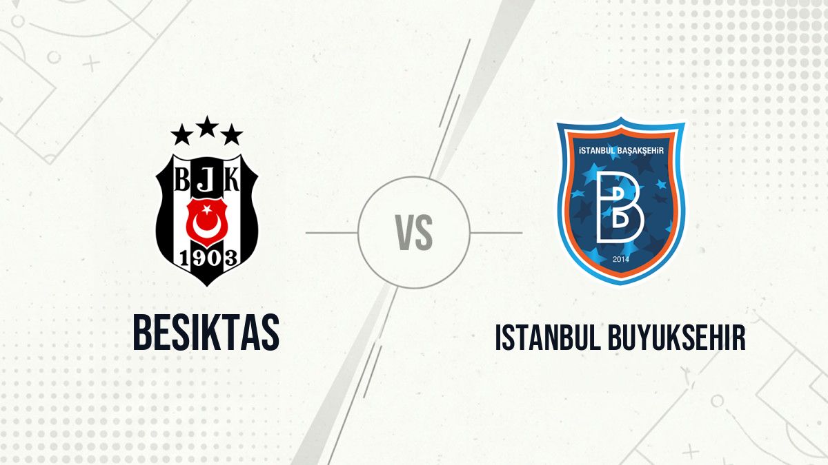 Pronostic Besiktas Istanbul Buyuksehir