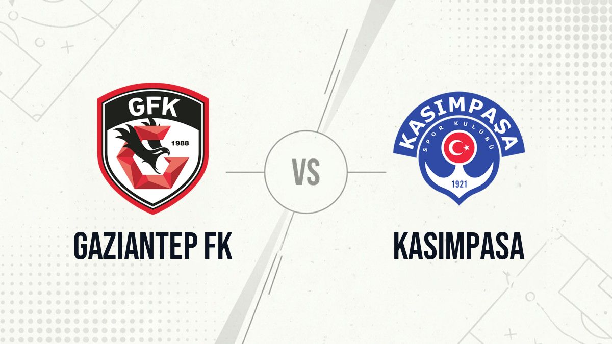Pronostic Gaziantep FK Kasimpasa
