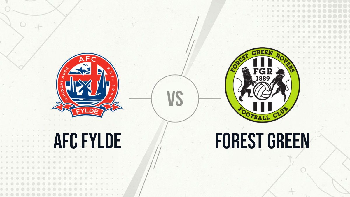 Pronostic AFC Fylde Forest Green