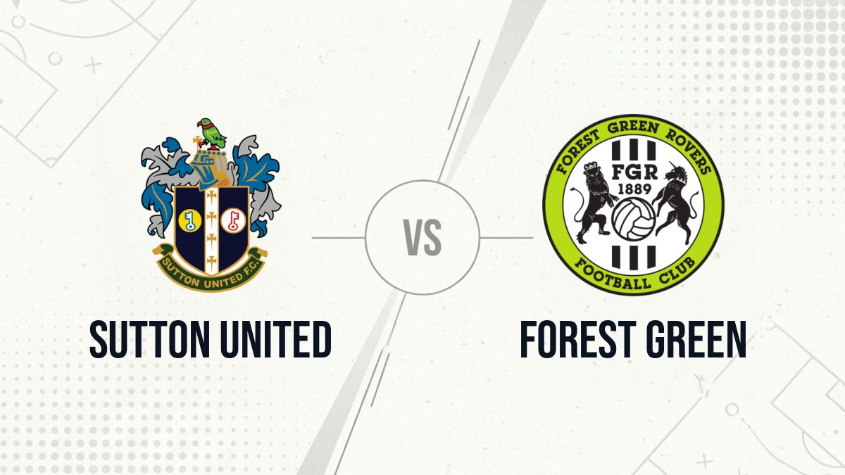Pronostic Sutton United Forest Green