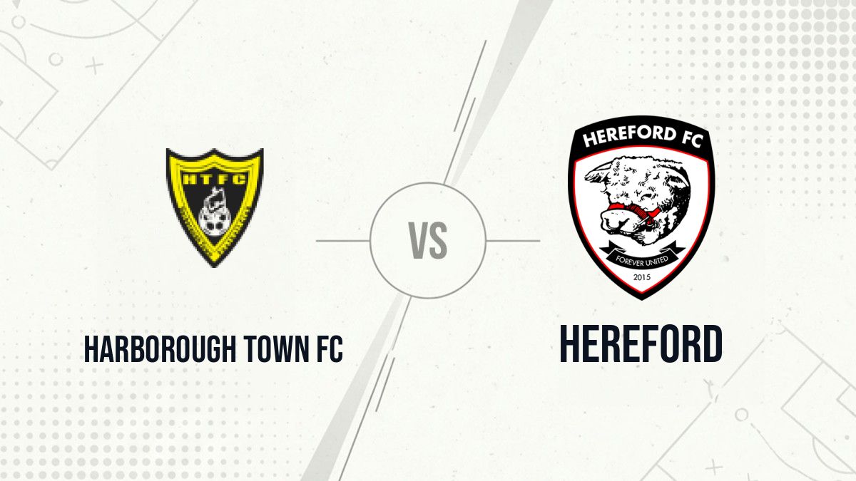 Pronostic Harborough Town FC Hereford