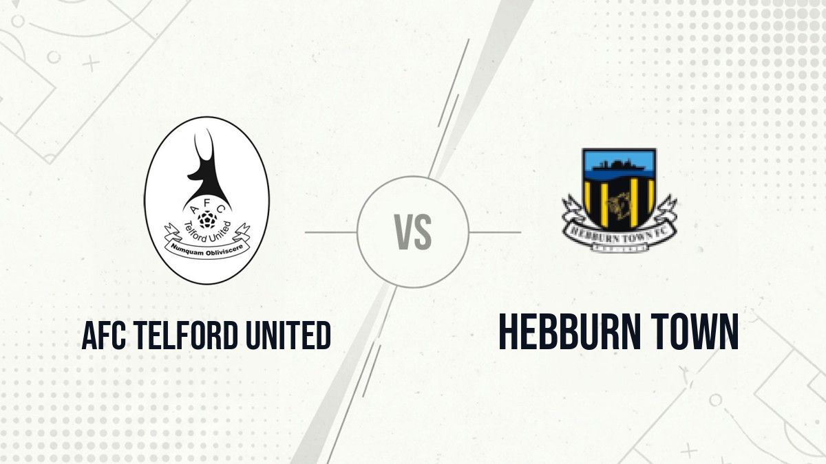 Pronostic AFC Telford United Hebburn Town