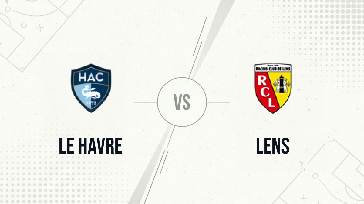 Pronostic Le Havre Lens