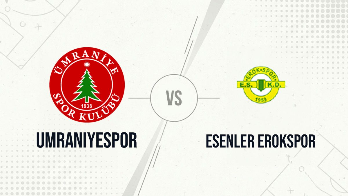Pronostic Umraniyespor Esenler Erokspor