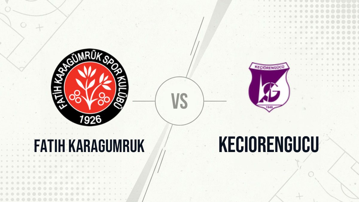 Pronostic Fatih Karagumruk Keciorengucu