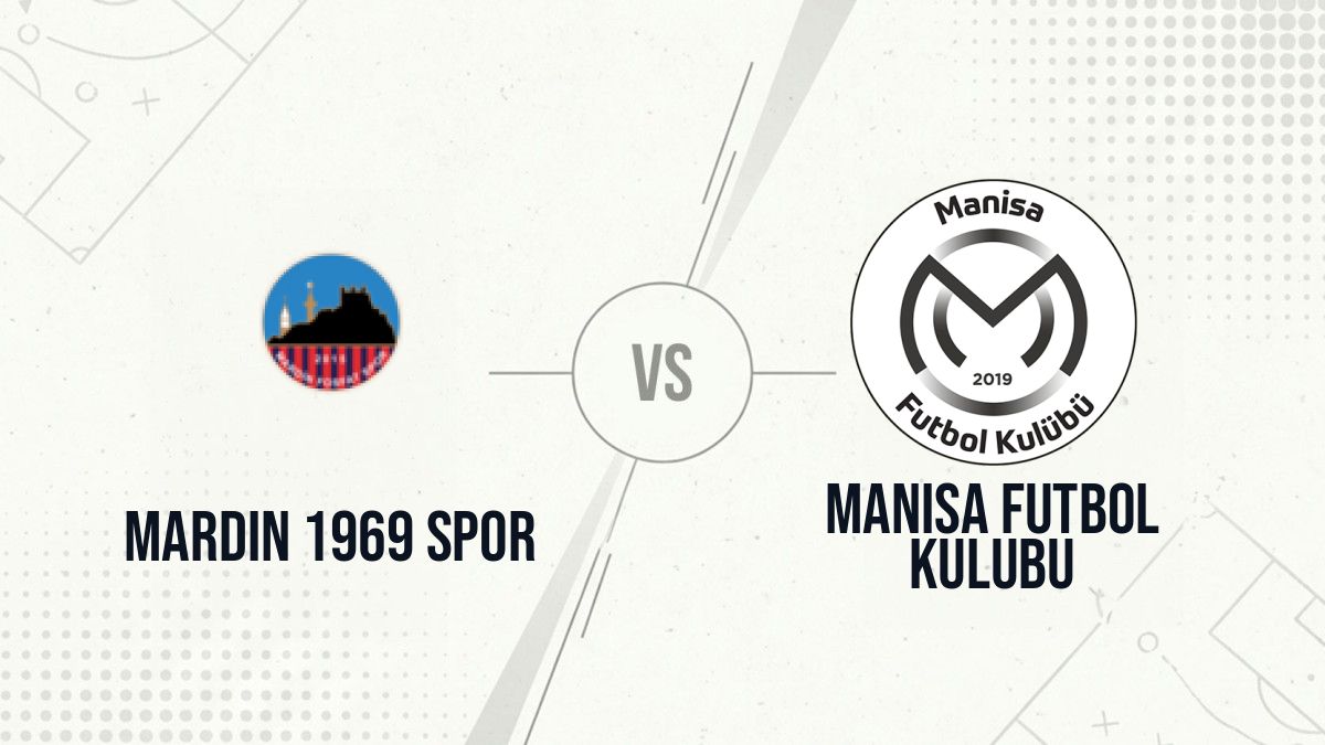 Pronostic Mardin 1969 Spor Manisa Futbol Kulubu