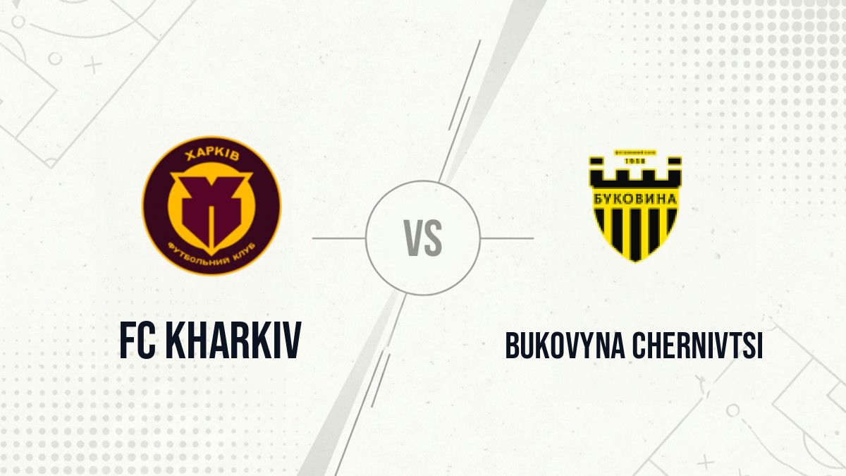 Pronostic FC Kharkiv Bukovyna Chernivtsi