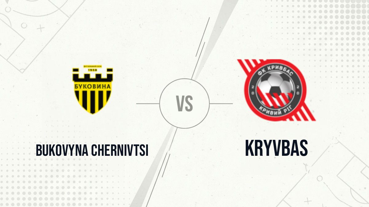 Pronostic Bukovyna Chernivtsi Kryvbas