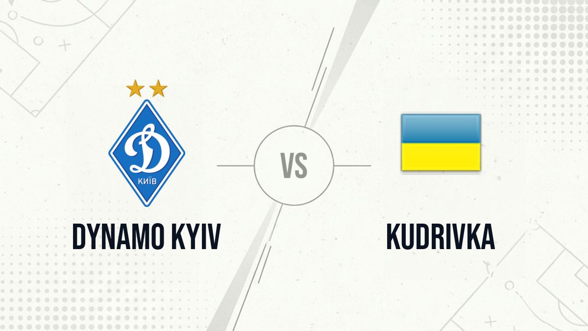 Pronostic Dynamo Kyiv Kudrivka