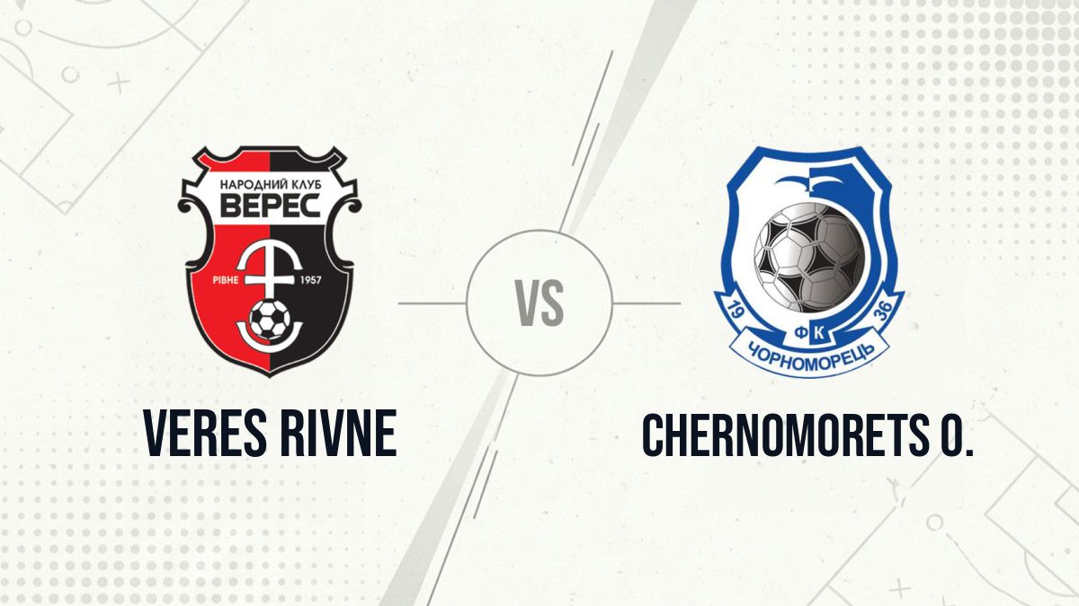 Pronostic Veres Rivne Chernomorets O.