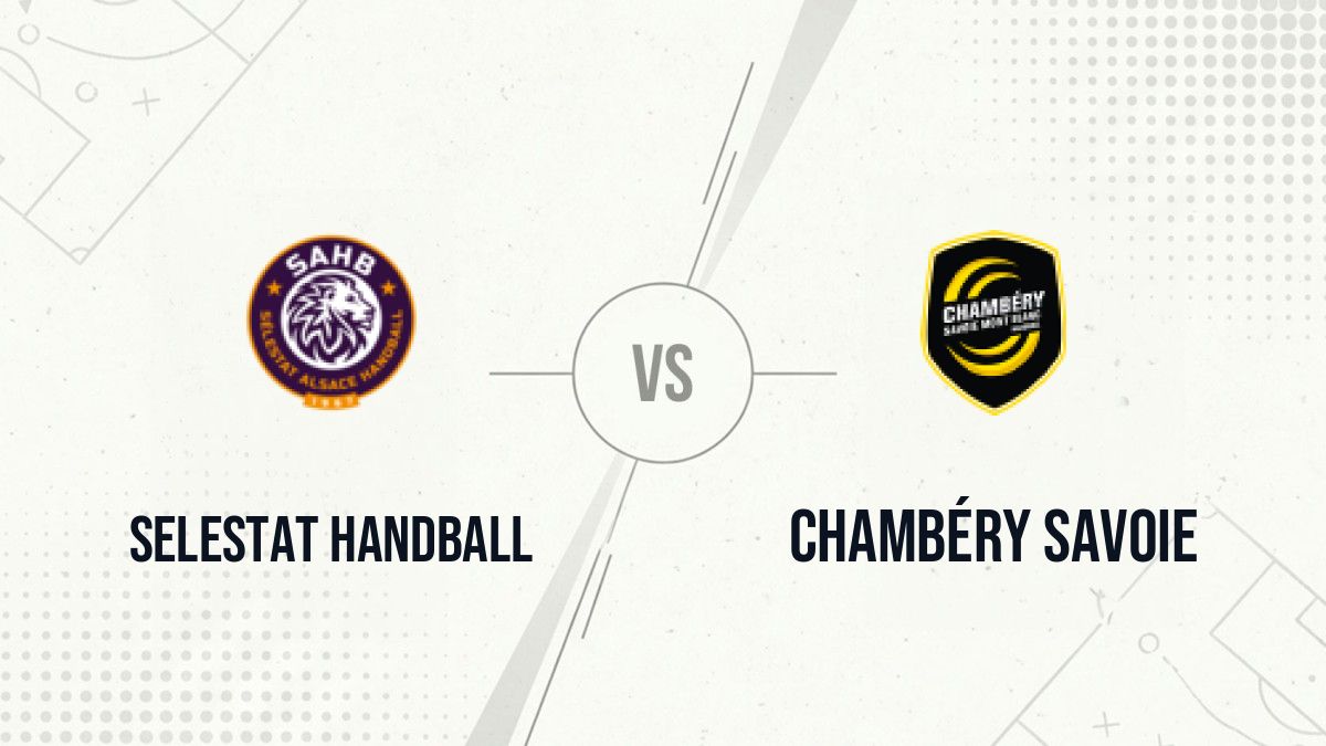 Pronostic Selestat Handball Chambéry Savoie