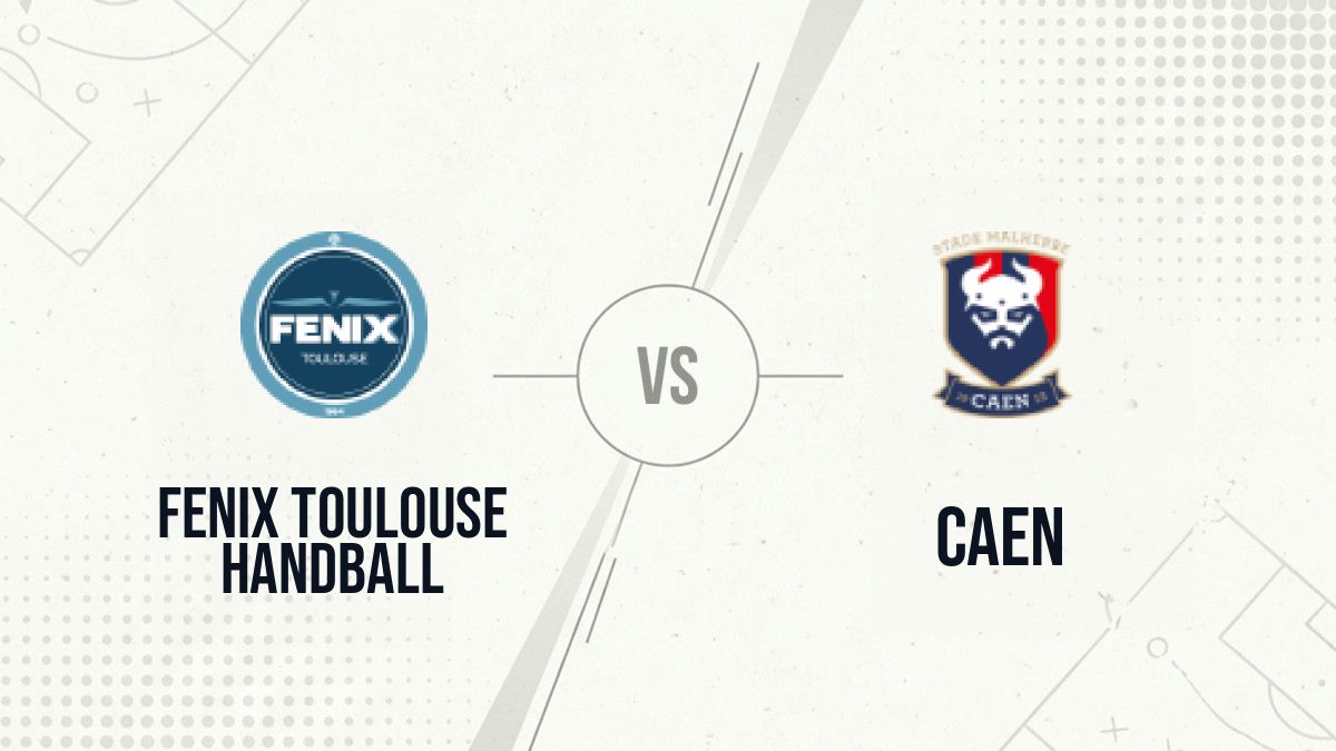 Pronostic Fenix Toulouse Handball Caen