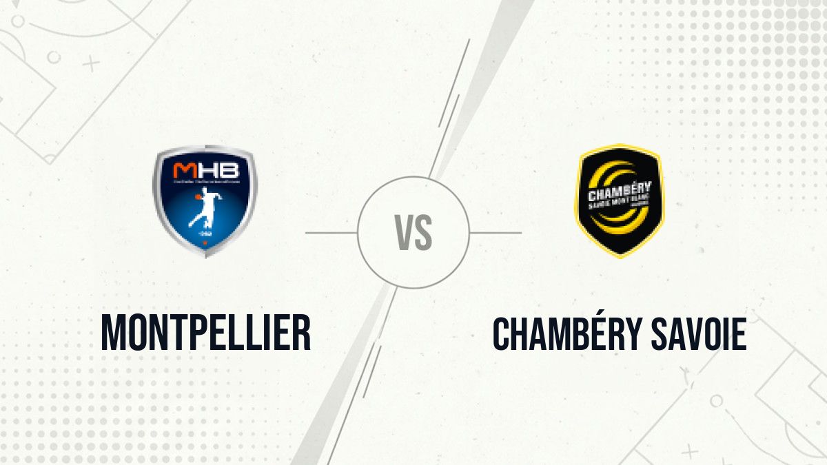 Pronostic Montpellier Chambéry Savoie