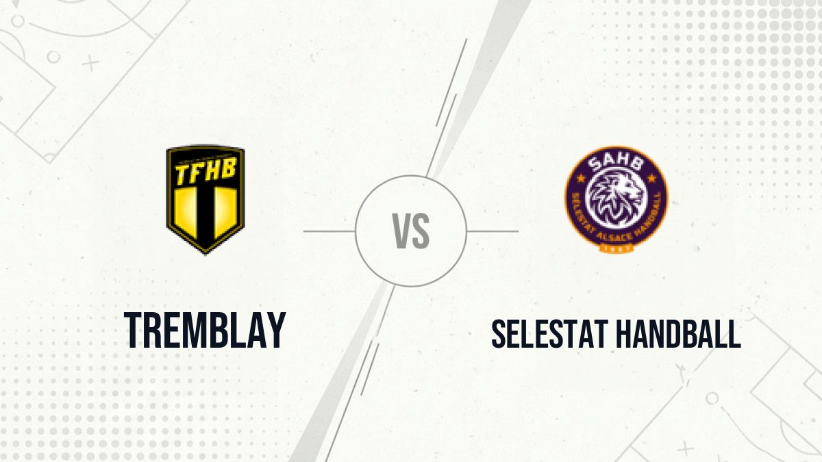 Pronostic Tremblay Selestat Handball