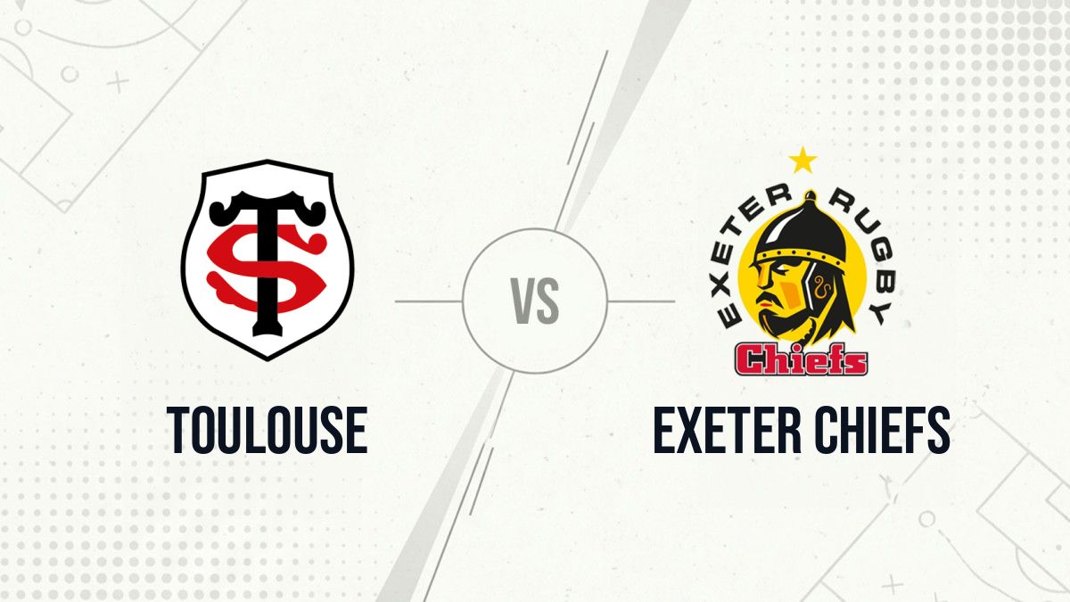 Pronostic Toulouse Exeter Chiefs