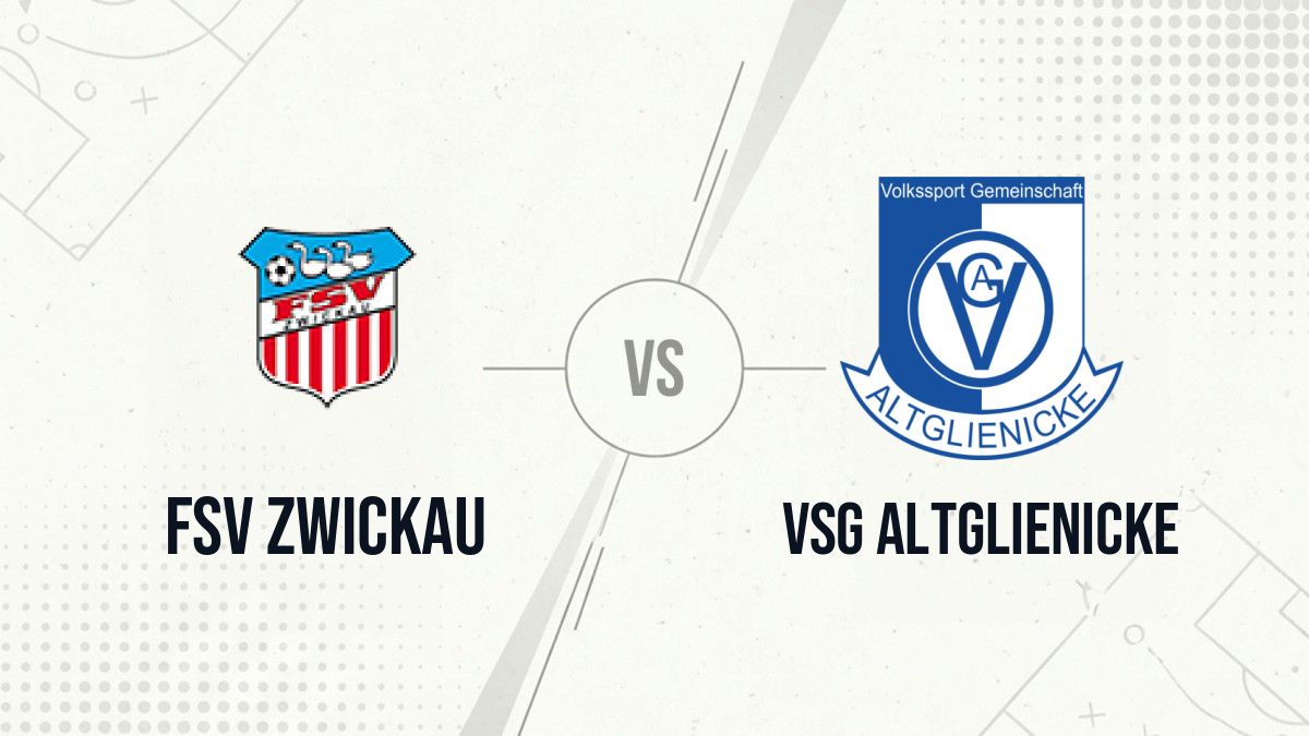 Pronostic FSV Zwickau VSG Altglienicke