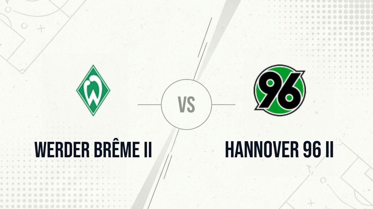 Pronostic Werder Brême II Hannover 96 II