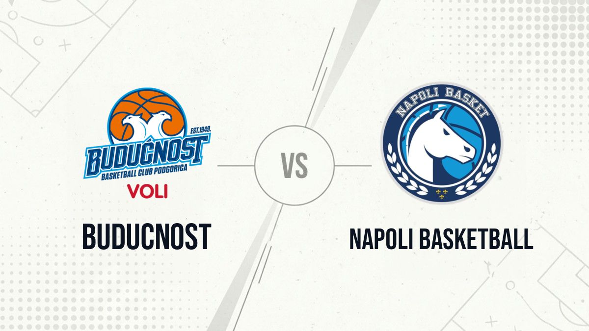 Pronostic Buducnost Napoli Basketball