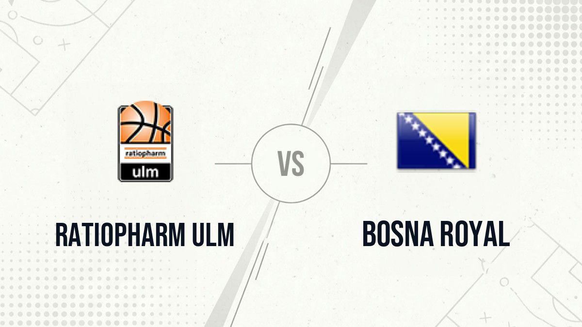 Pronostic Ratiopharm Ulm Bosna Royal