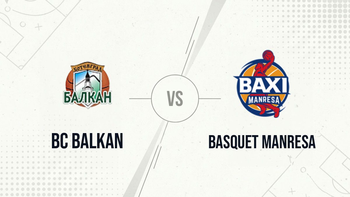 Pronostic BC Balkan Basquet Manresa
