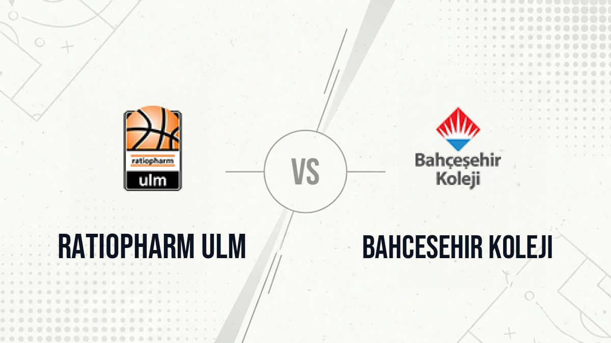 Pronostic Ratiopharm Ulm Bahcesehir Koleji