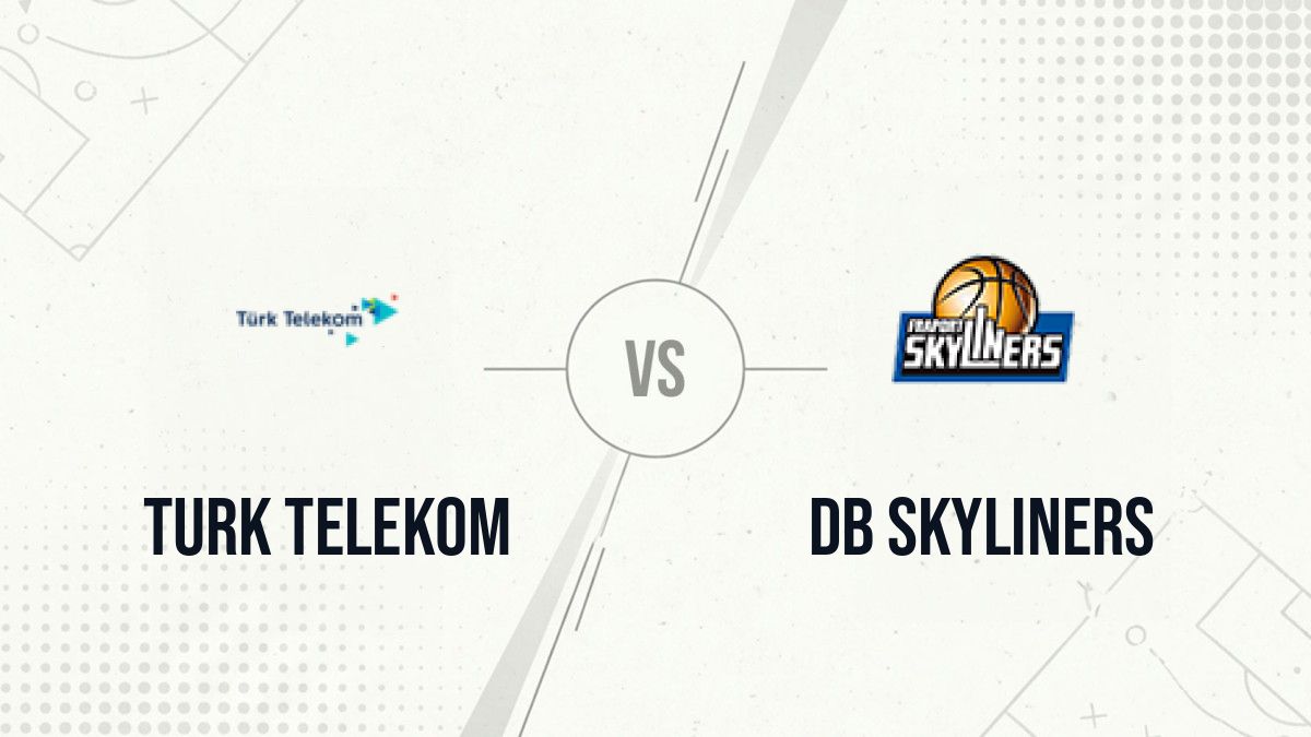 Pronostic Turk Telekom DB Skyliners