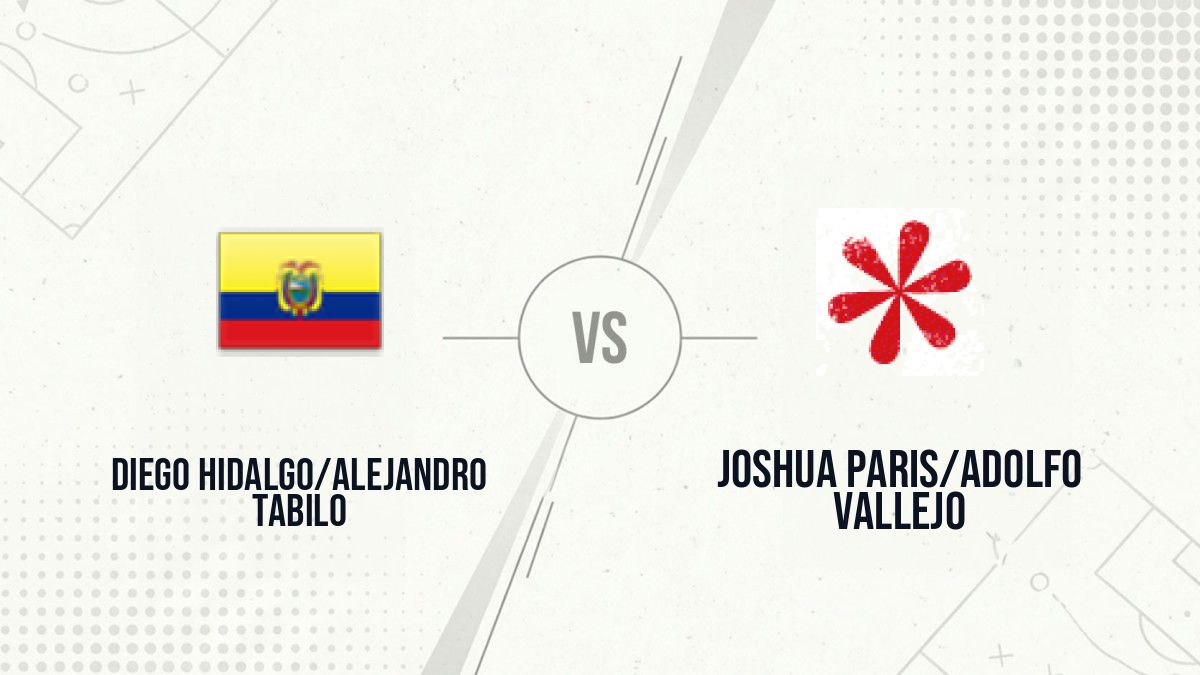 Pronostic Diego Hidalgo/Alejandro Tabilo Joshua Paris/Adolfo Vallejo