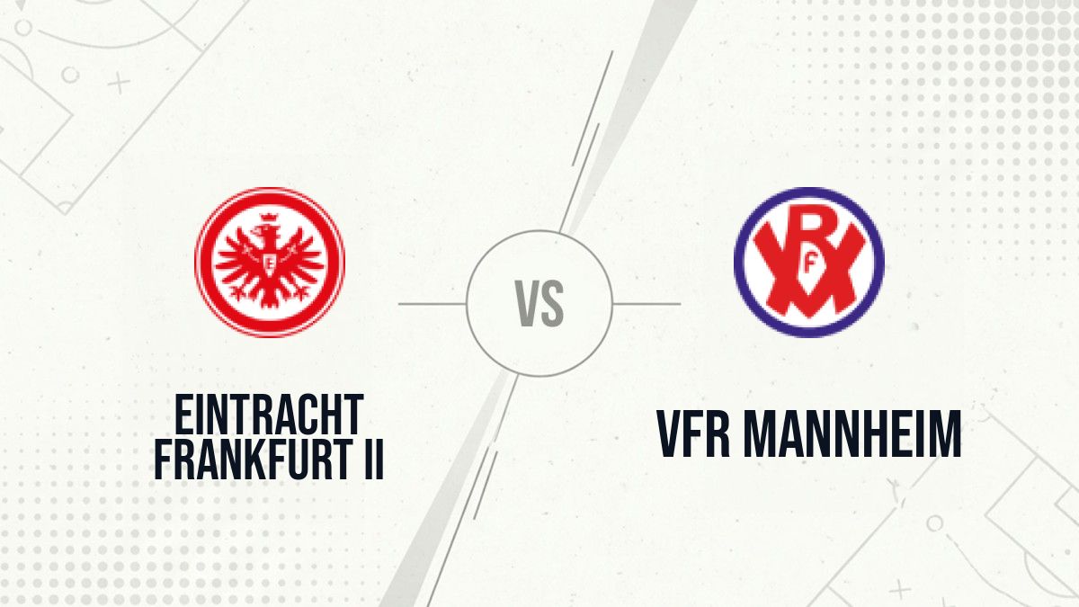 Pronostic Eintracht Frankfurt II VfR Mannheim