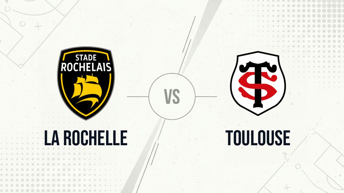 Pronostic La Rochelle Toulouse