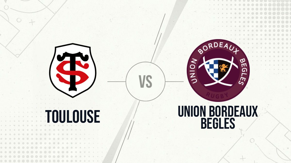 Pronostic Toulouse Union Bordeaux Begles