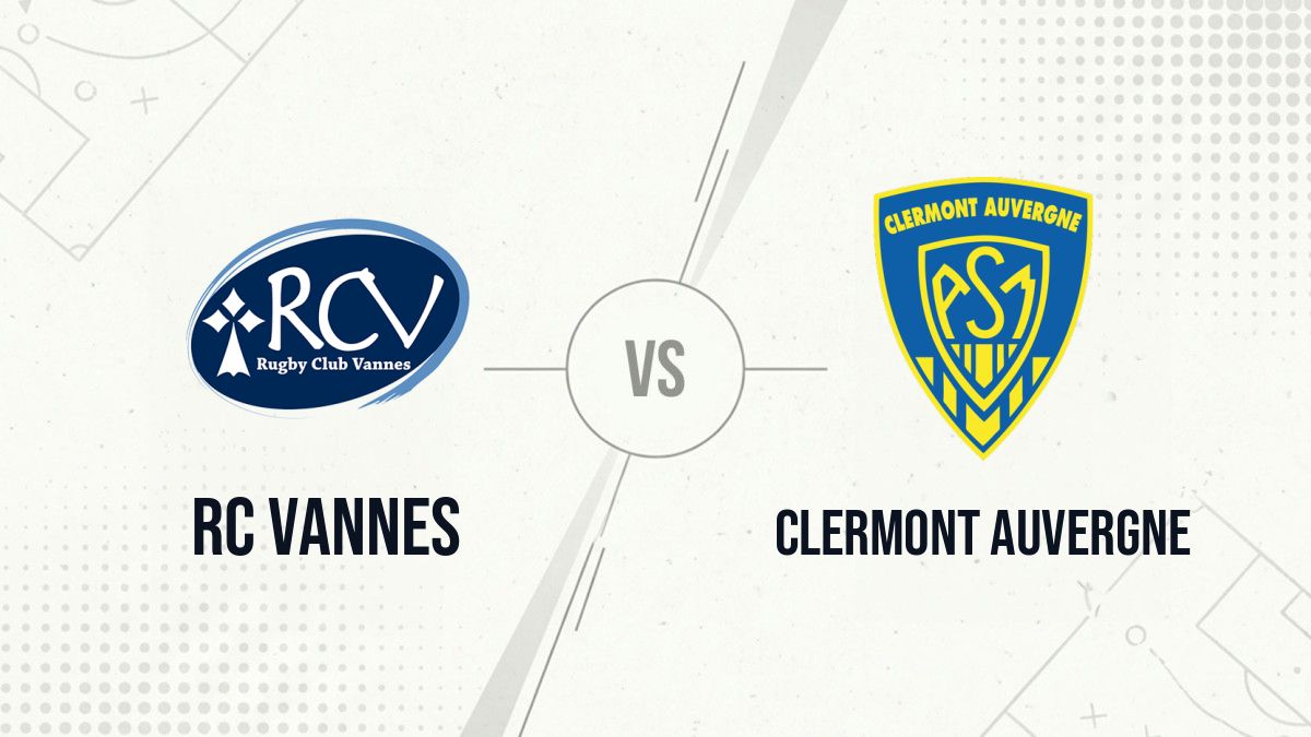 Pronostic RC Vannes Clermont Auvergne
