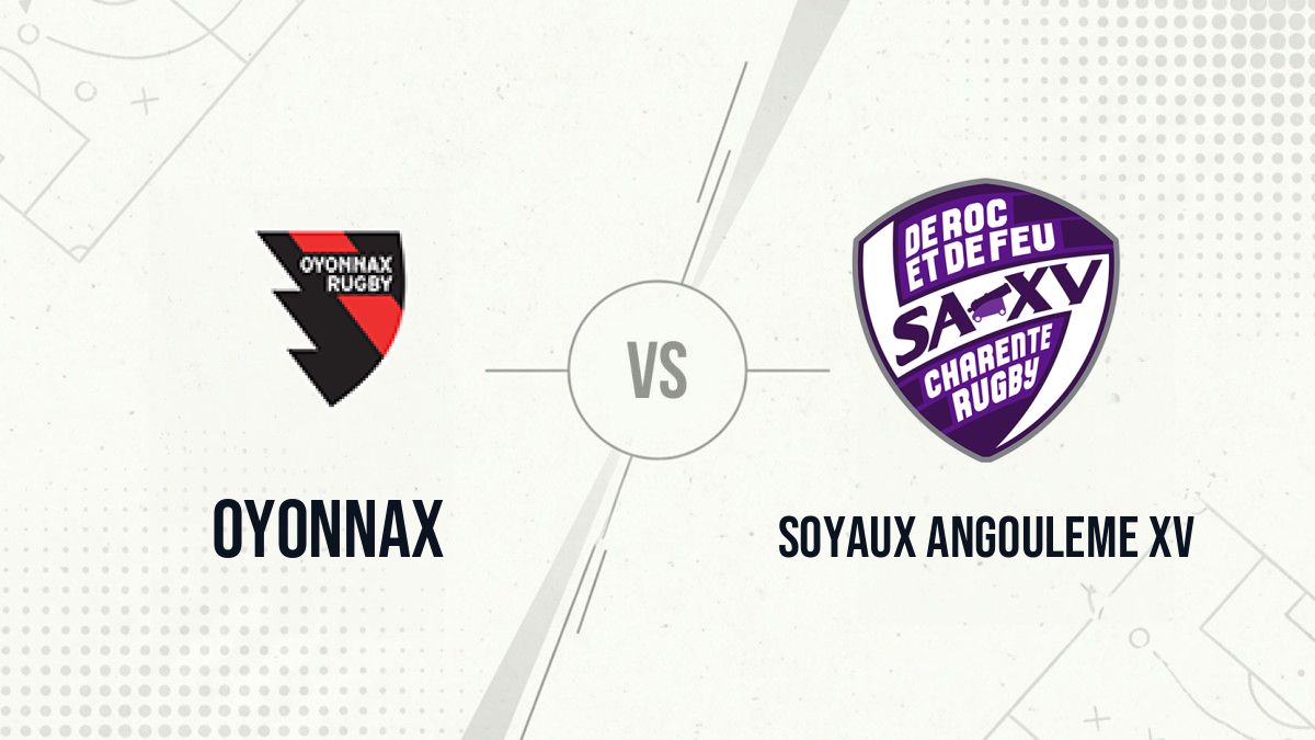 Pronostic Oyonnax Soyaux Angouleme XV