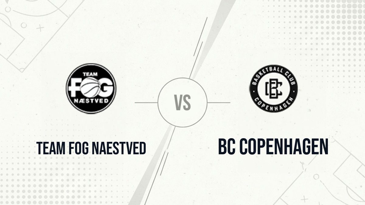 Pronostic Team FOG Naestved BC Copenhagen