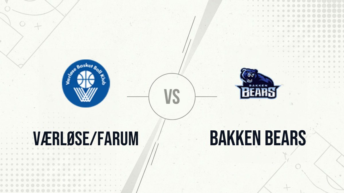 Pronostic Værløse/Farum Bakken Bears