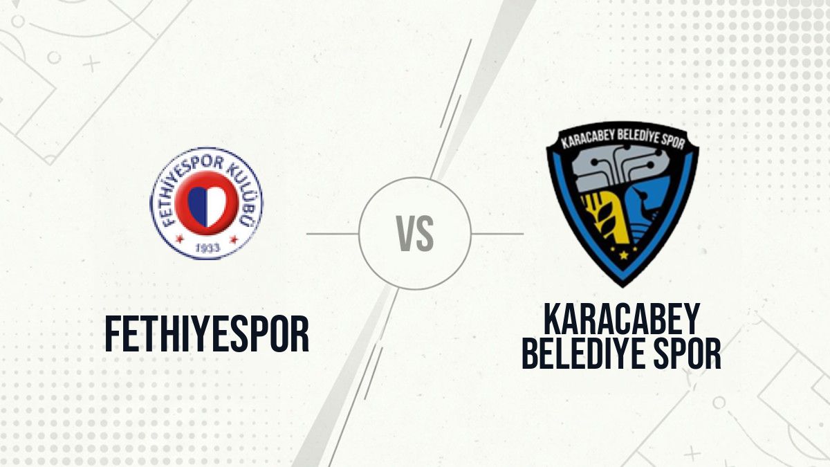 Pronostic Fethiyespor Karacabey Belediye Spor
