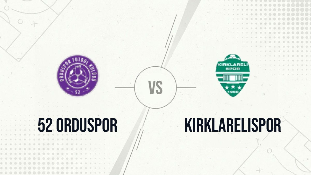 Pronostic 52 Orduspor Kirklarelispor