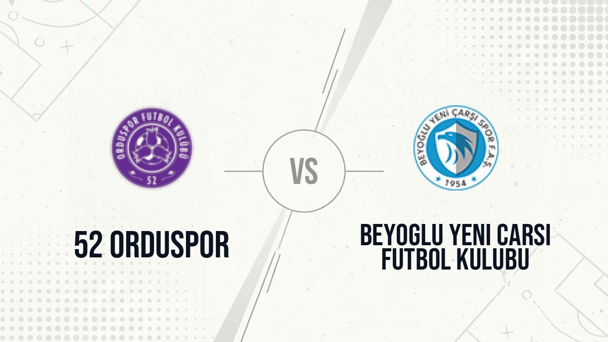 Pronostic 52 Orduspor Beyoglu Yeni Carsi Futbol Kulubu