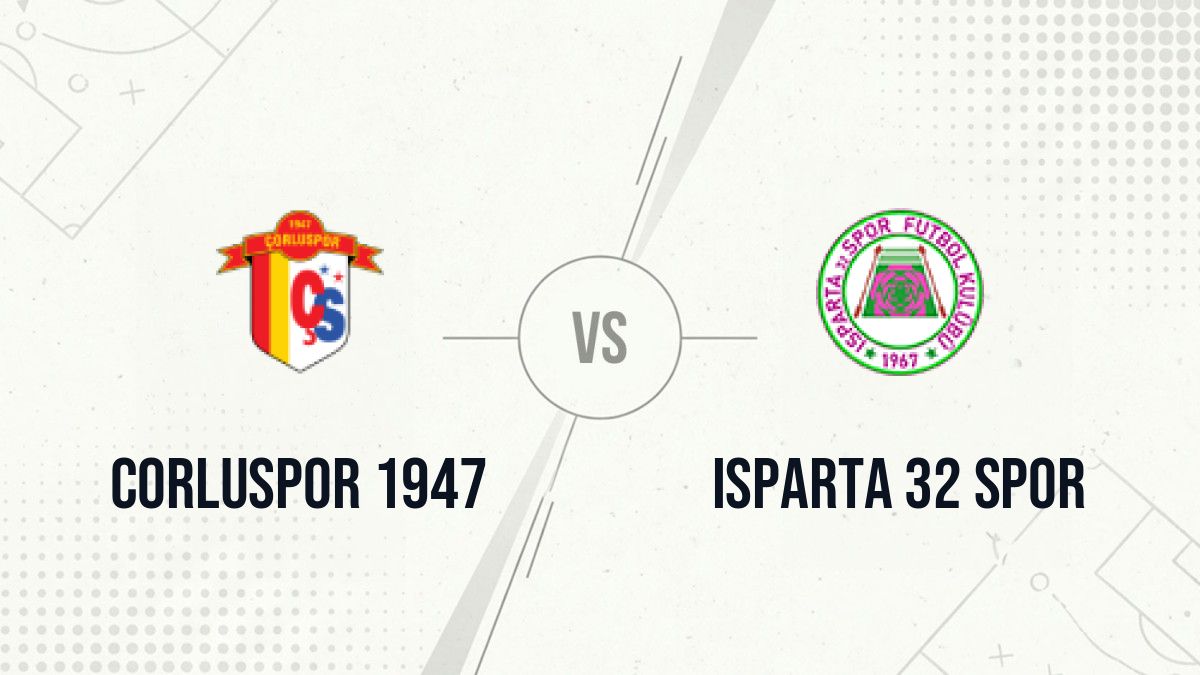 Pronostic Corluspor 1947 Isparta 32 Spor