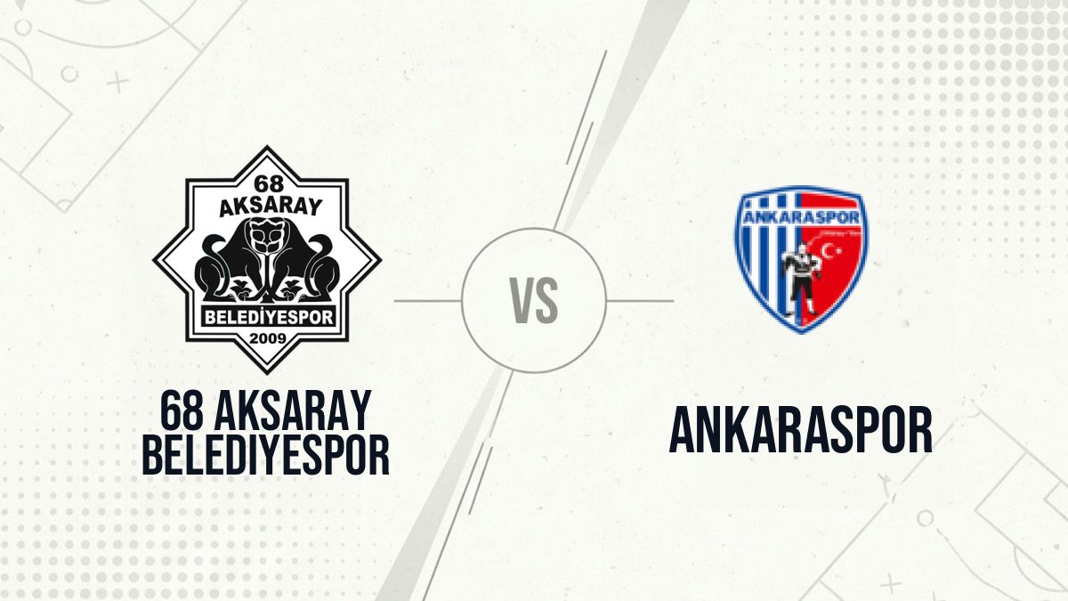 Pronostic 68 Aksaray Belediyespor Ankaraspor
