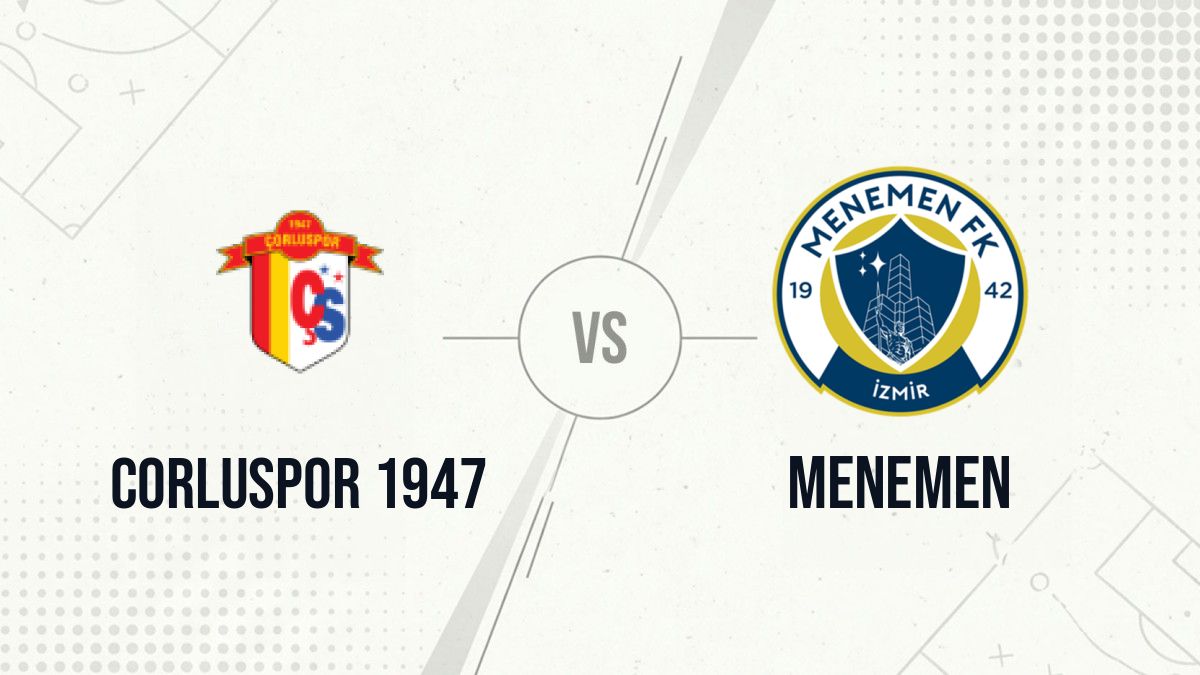 Pronostic Corluspor 1947 Menemen