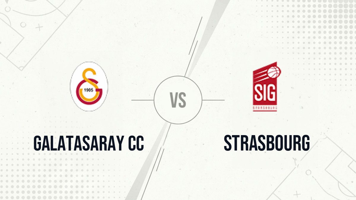 Pronostic Galatasaray CC Strasbourg