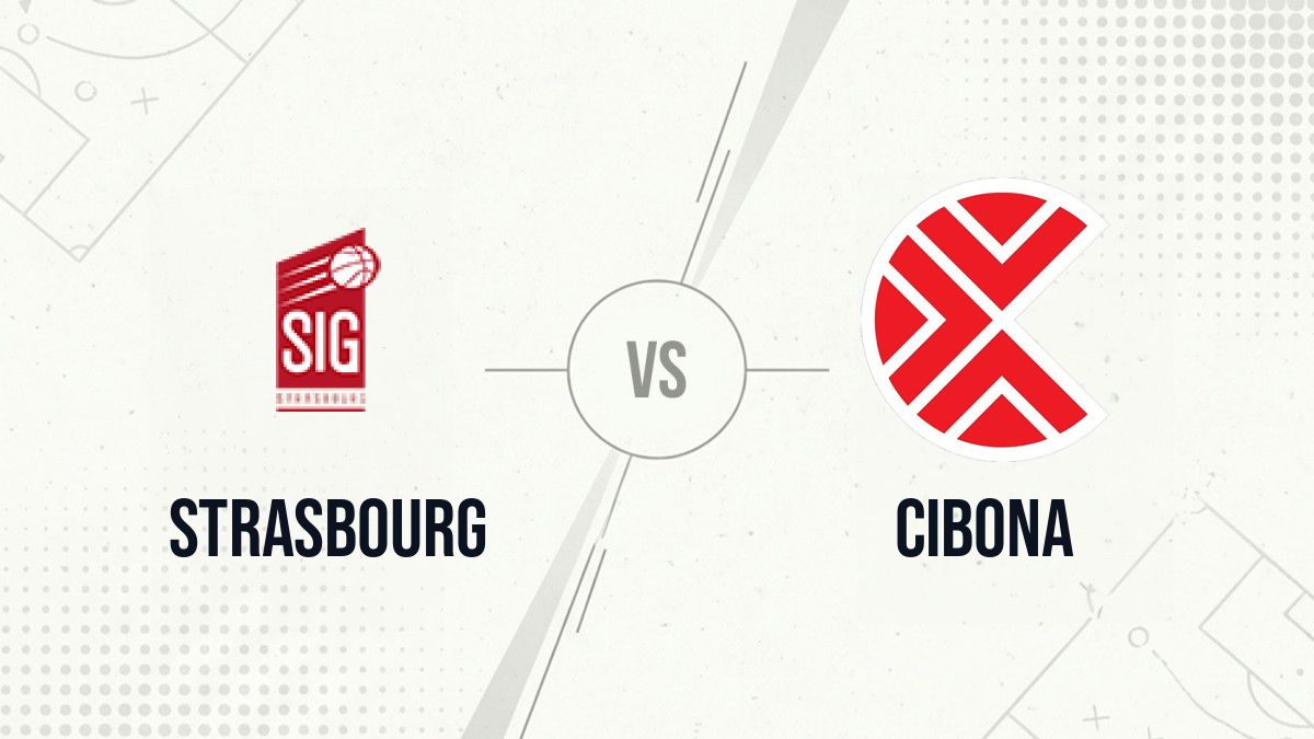 Pronostic Strasbourg Cibona