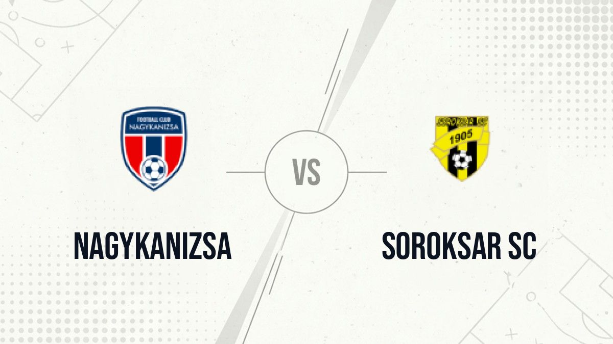Pronostic Nagykanizsa Soroksar SC
