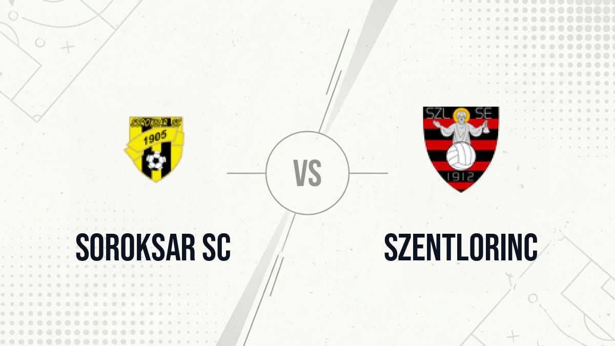 Pronostic Soroksar SC Szentlorinc