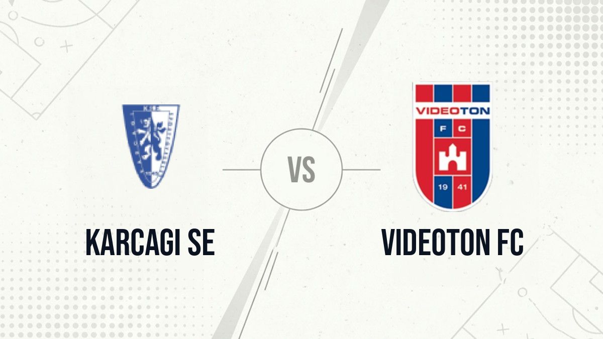 Pronostic Karcagi SE Videoton FC
