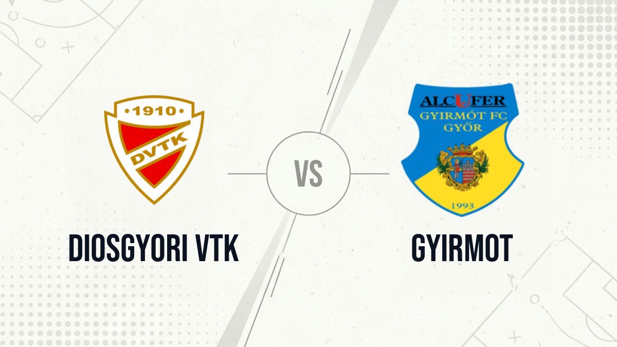 Pronostic Diosgyori VTK Gyirmot