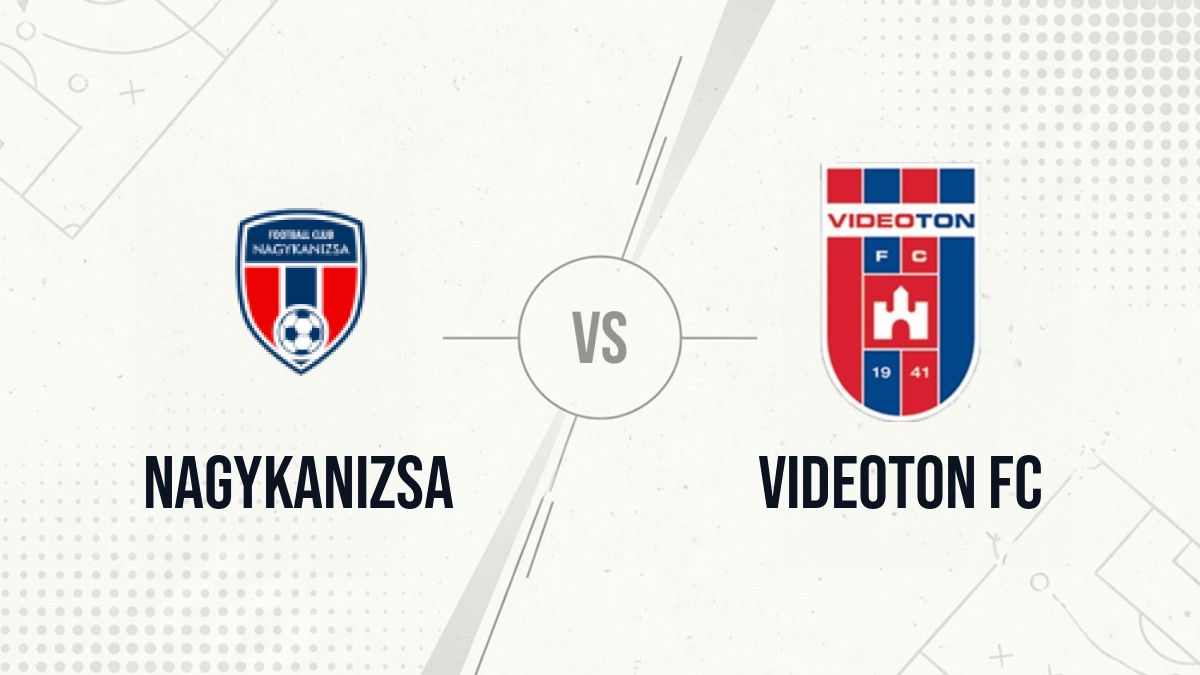 Pronostic Nagykanizsa Videoton FC